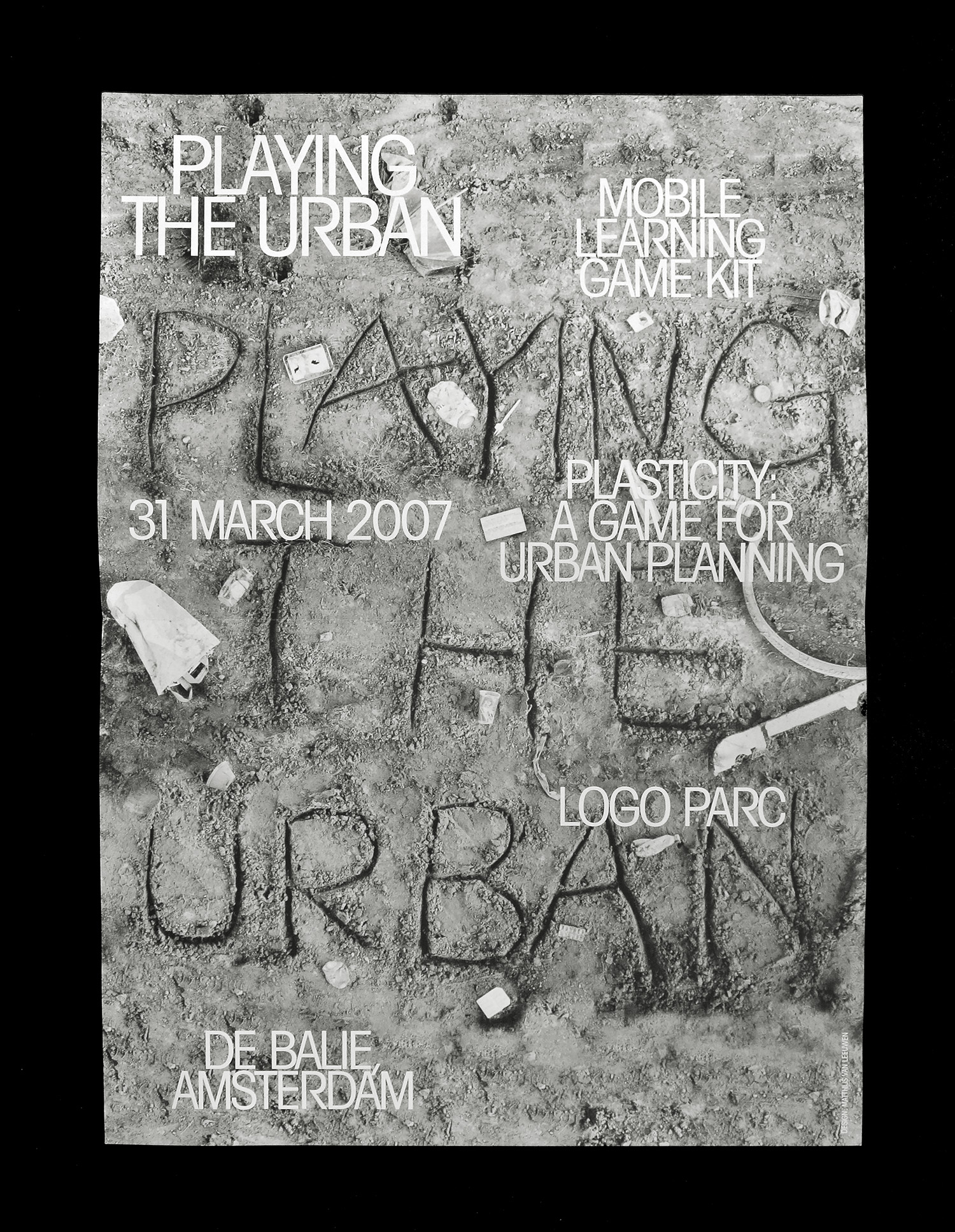 Matthijs, Matt van Leeuwen, Jan van Eyck, Playing The Urban, Plasticity, Logo Parc, De Balie, Poster