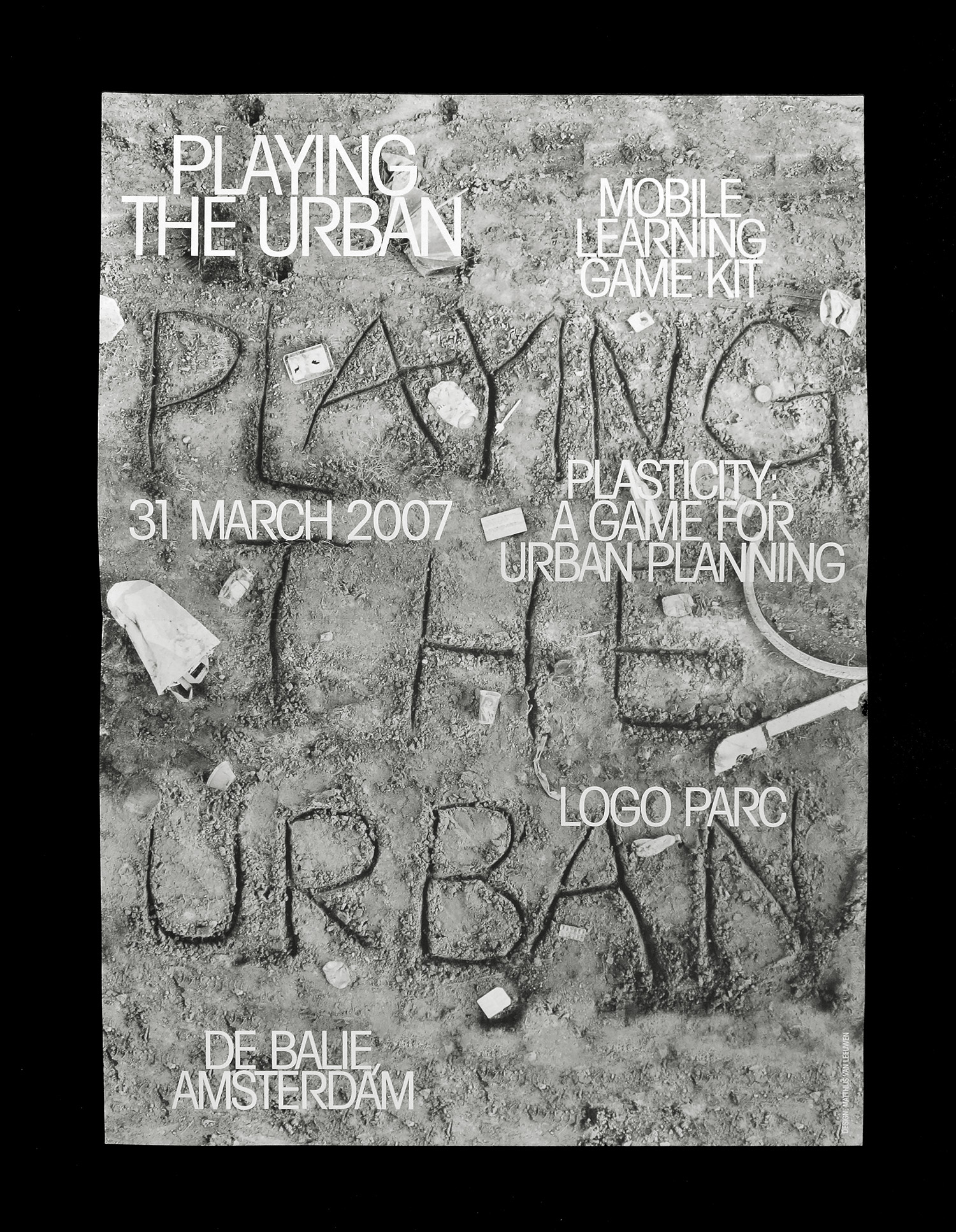 Matthijs Matt van Leeuwen, Playing The Urban, Jan van Eyck, JvE, Logo Parc, De Balie Amsterdam, Posterdesign